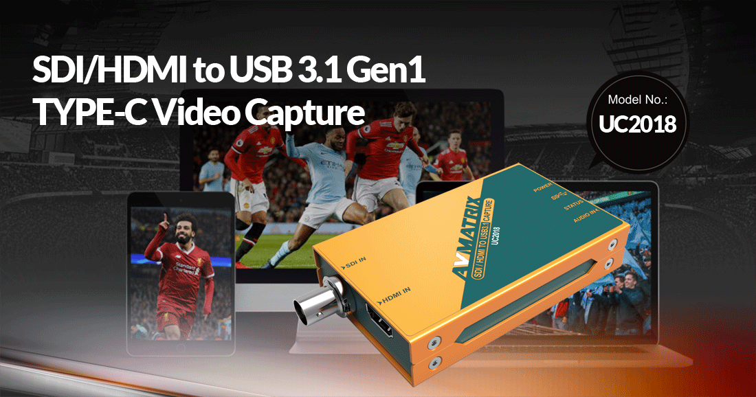 UC2018 SDI/HDMI to USBビデオキャプチャー AVMATRIX